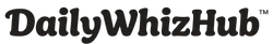 Daily Whiz Hub